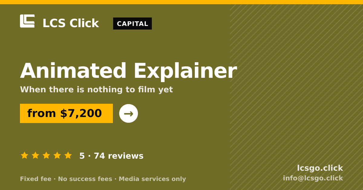 Animated Explainer — from $7,200, rated 5/5 across 74 reviews. LCS Click.