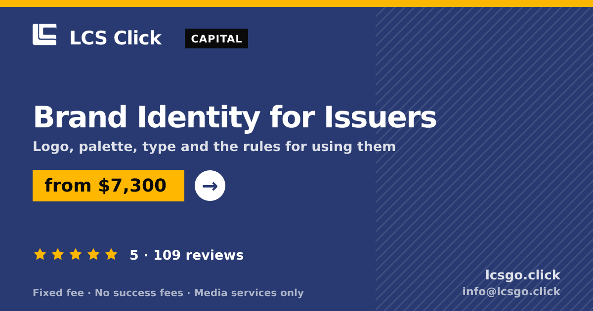 Brand Identity for Issuers — from $7,300, rated 5/5 across 109 reviews. LCS Click.