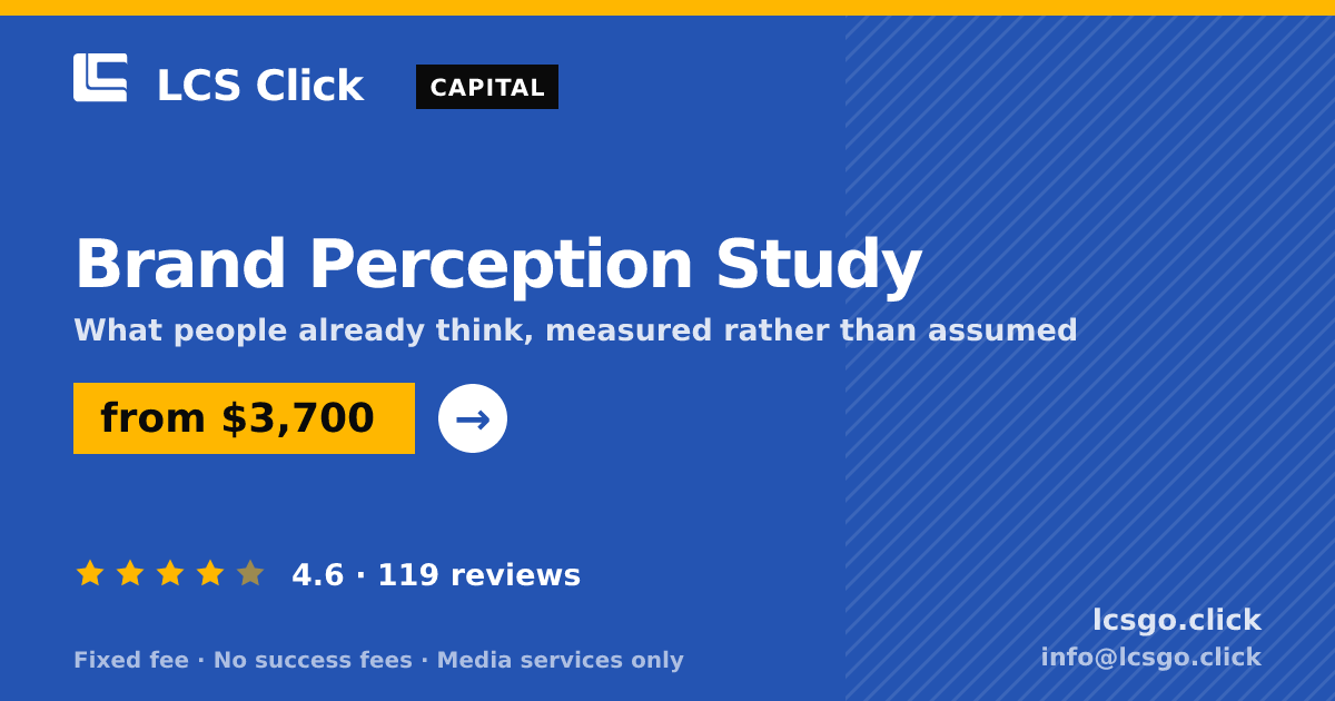 Brand Perception Study — from $3,700, rated 4.6/5 across 119 reviews. LCS Click.