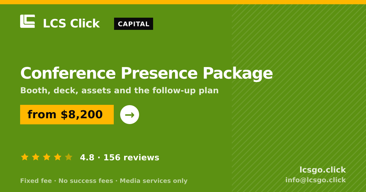 Conference Presence Package — from $8,200, rated 4.8/5 across 156 reviews. LCS Click.