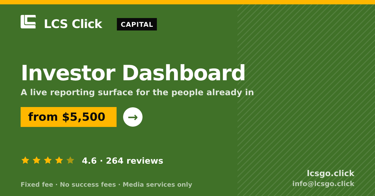 Investor Dashboard — from $5,500, rated 4.6/5 across 264 reviews. LCS Click.
