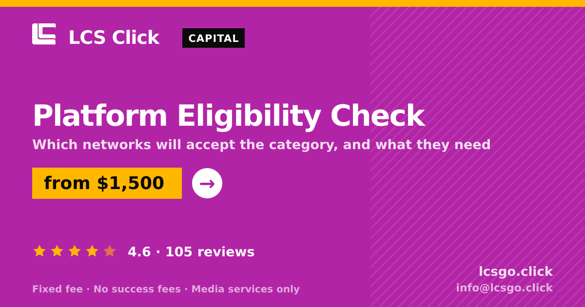 Platform Eligibility Check — from $1,500, rated 4.6/5 across 105 reviews. LCS Click.