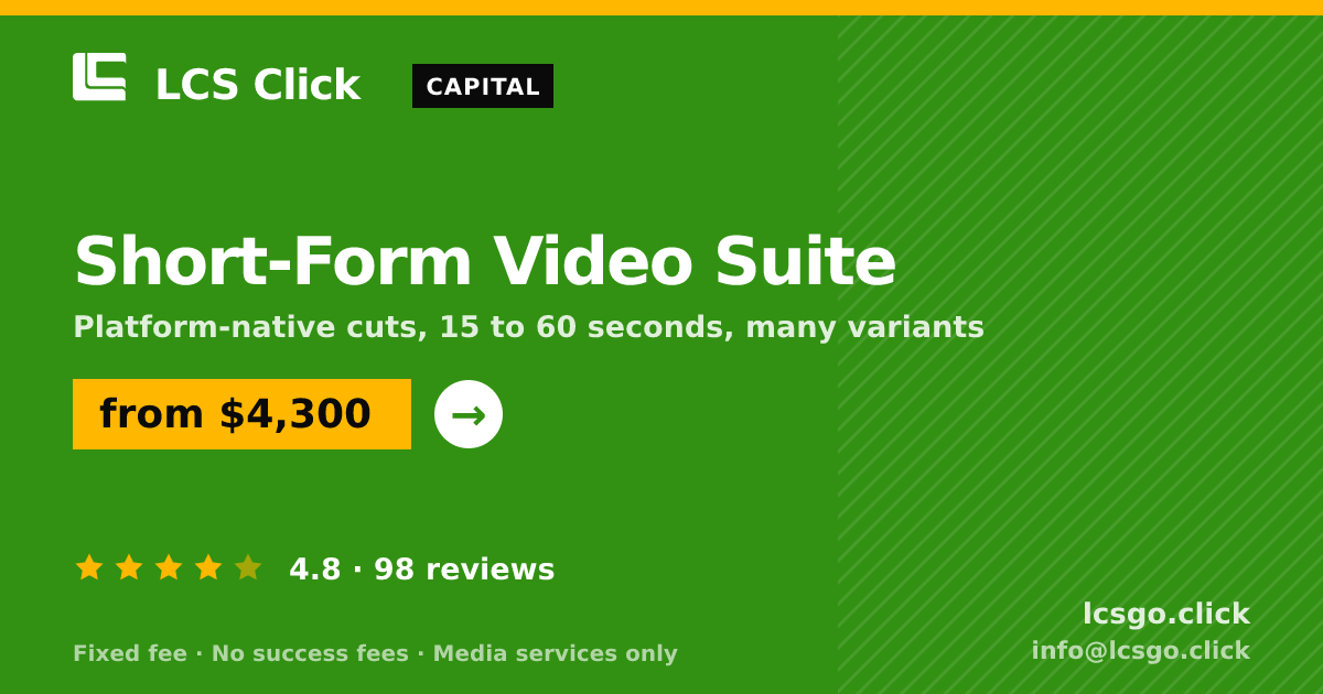 Short-Form Video Suite — from $4,300, rated 4.8/5 across 98 reviews. LCS Click.